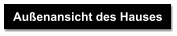 Auenansicht des Hauses